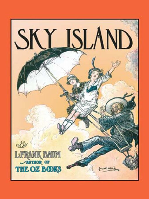 Title details for Sky Island by L. Frank Baum - Available